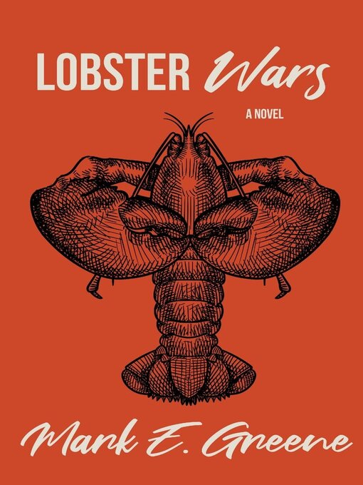 Title details for Lobster Wars by Mark E. Greene - Available